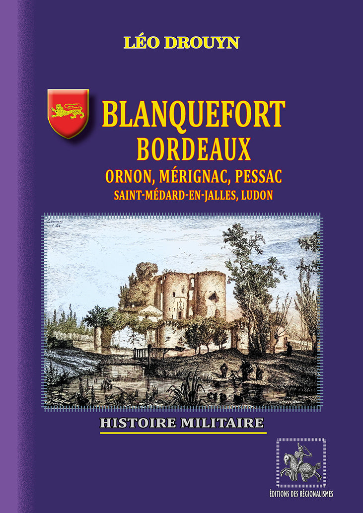 Blanquefort, Bordeaux, Ornon, Mérignac, Pessac : Histoire militaire