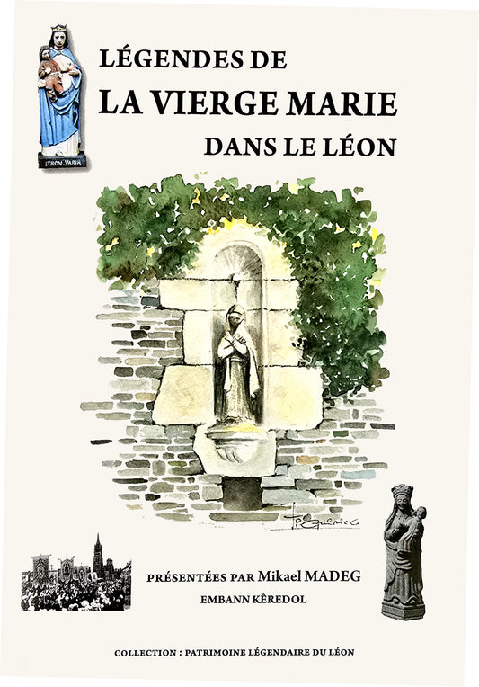 Légendes de la Vierge Marie dans le Léon
