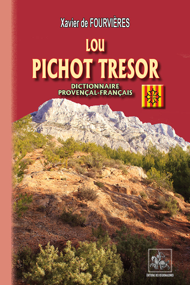 Lou pichot Tresor (dictionnaire provençal-français) {livre numérique}