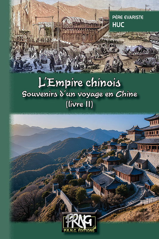 L'Empire chinois : Souvenirs d'un voyage en Chine (livre 2)
