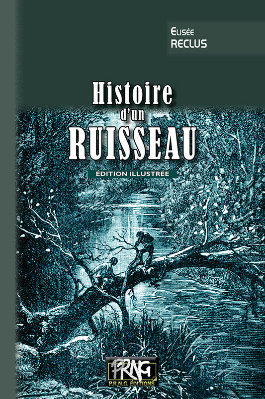 Histoire d'un Ruisseau (éd. illustrée)