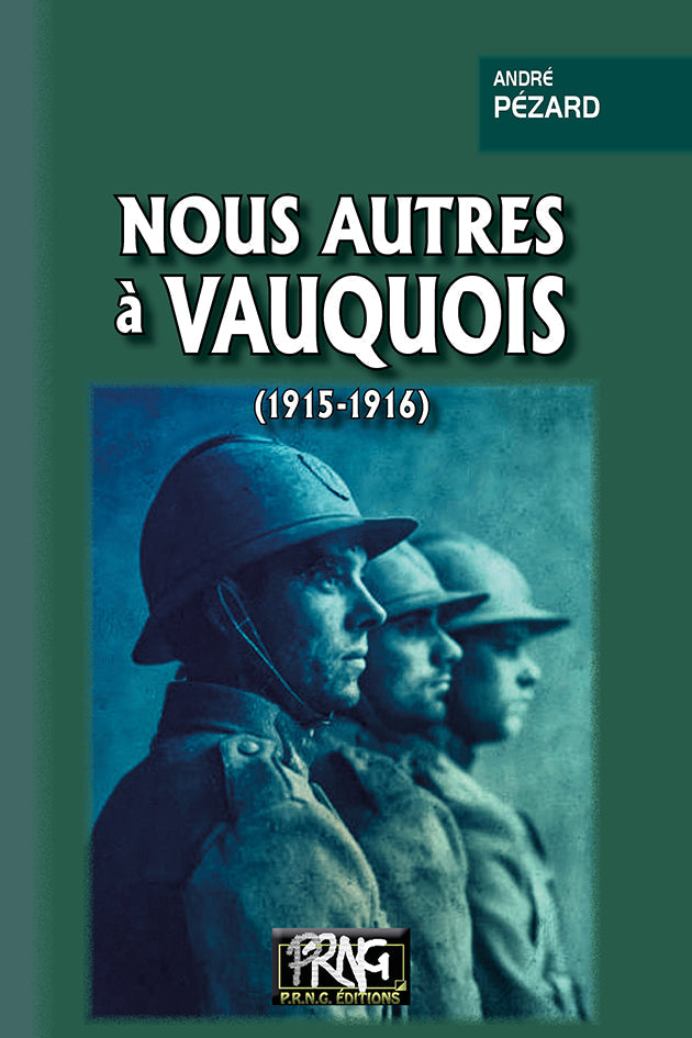 Nous autres à Vauquois (1915-1916) {livre numérique}