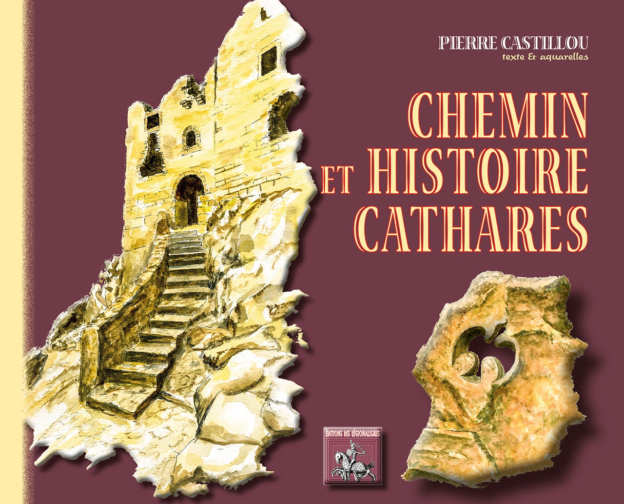 Chemin et Histoire cathares {livre numérique}