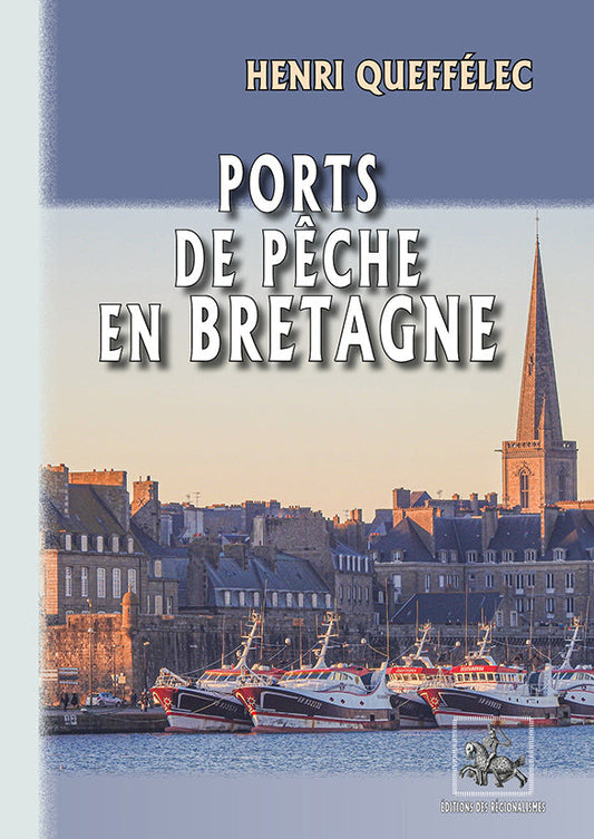 Ports de pêche en Bretagne {livre numérique}
