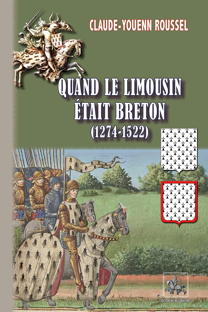 Quand le Limousin était breton (1274-1522)