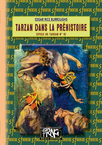 Tarzan dans la Préhistoire • (cycle de Tarzan, 8)
