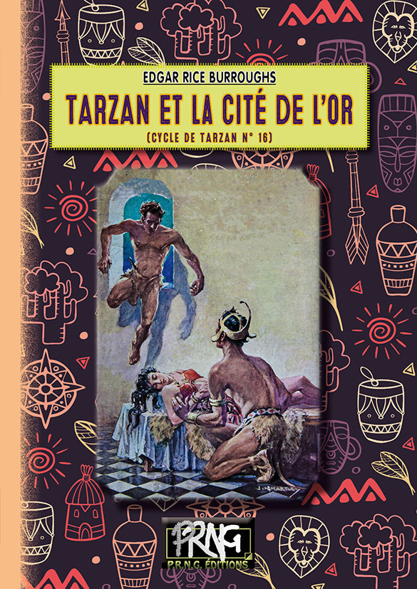 Tarzan et la Cité de l'Or (cycle de Tarzan, 16) {livre numérique}