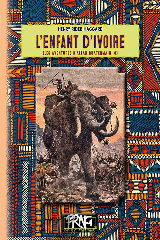 L'Enfant d'ivoire (Allan Quatermain, 8) {Livre numérique}