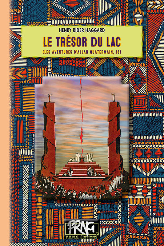 Le Trésor du Lac (Allan Quatermain, 13)