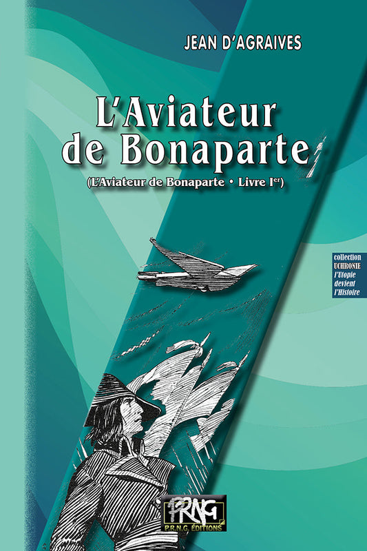 L'Aviateur de Bonaparte (Livre 1) {livre numérique}