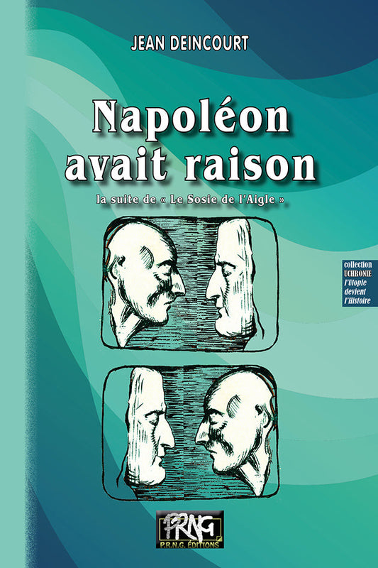 Napoléon avait raison {livre numérique}