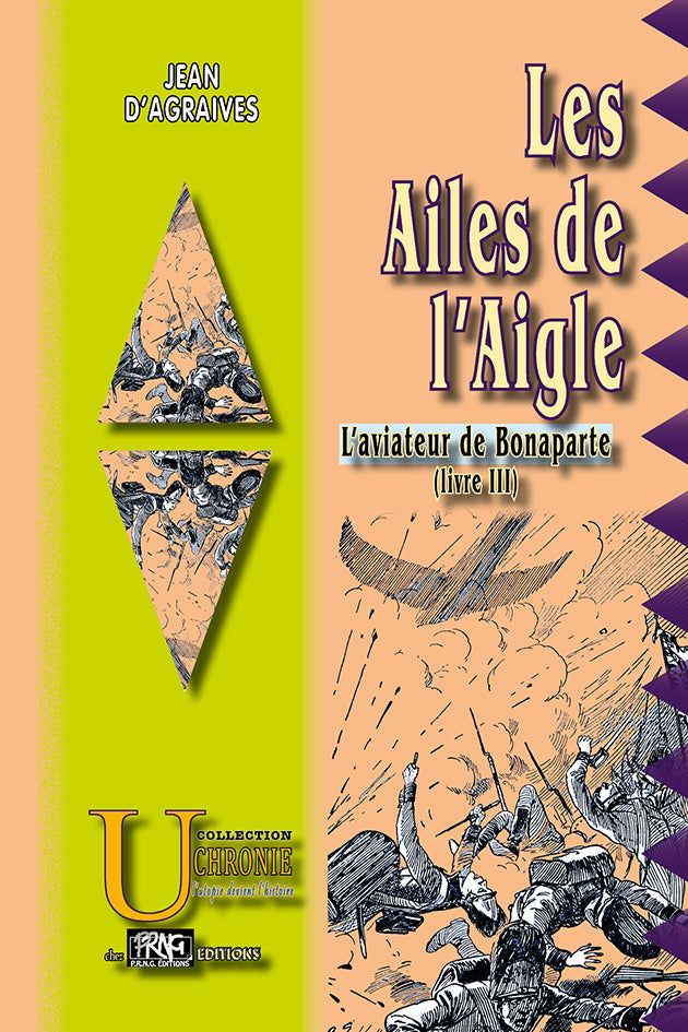 L'Aviateur de Bonaparte (Livre 3 : les Ailes de l'Aigle) {livre numérique}