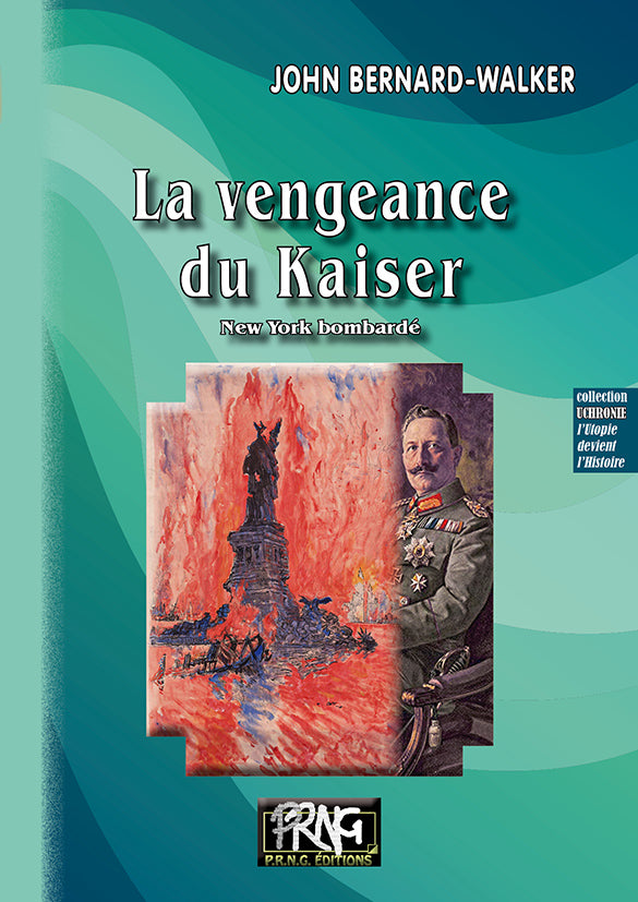 La vengeance du Kaiser : New York bombardé