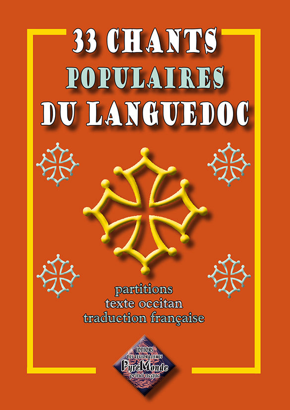 33 Chants populaires du Languedoc