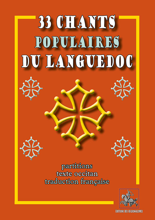 33 Chants populaires du Languedoc