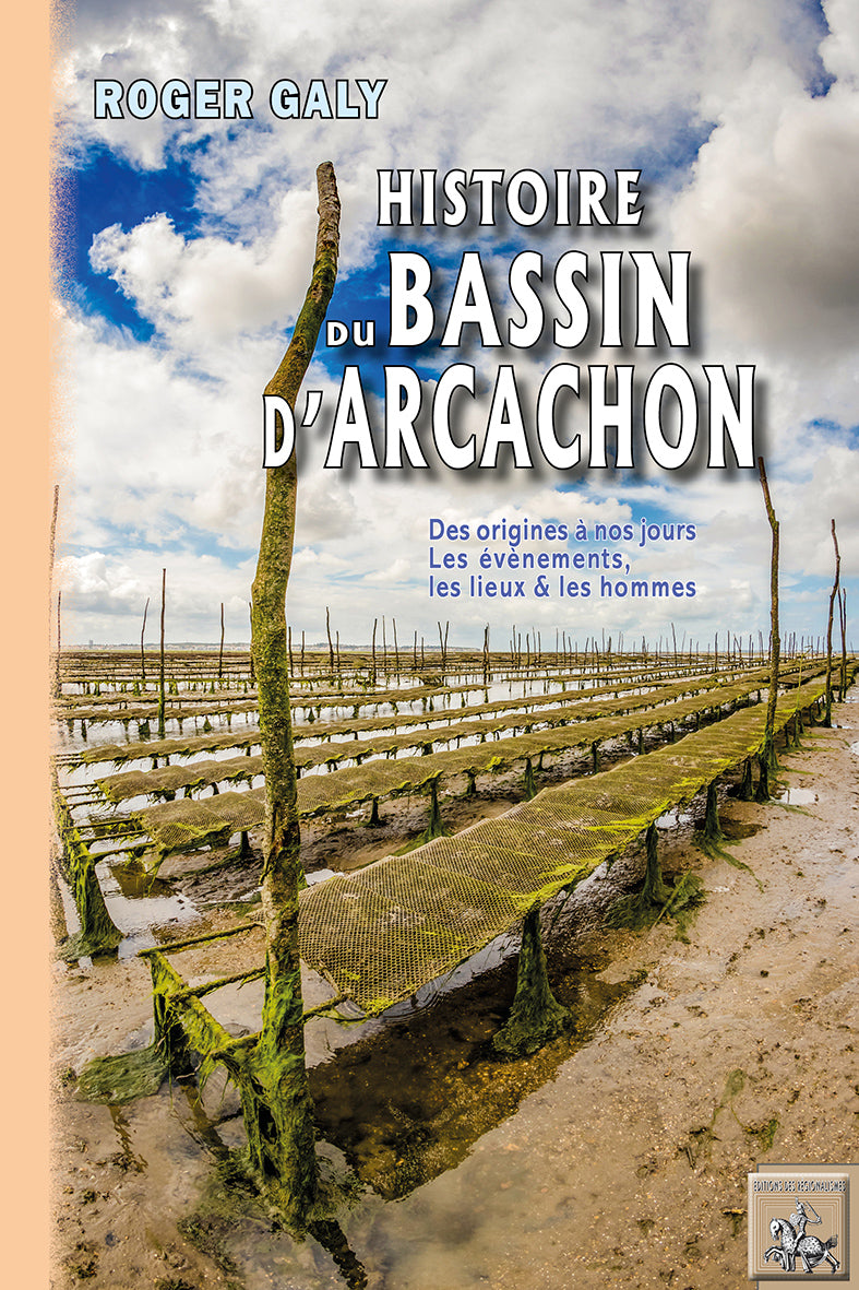Histoire du Bassin d'Arcachon (des origines à nos jours)