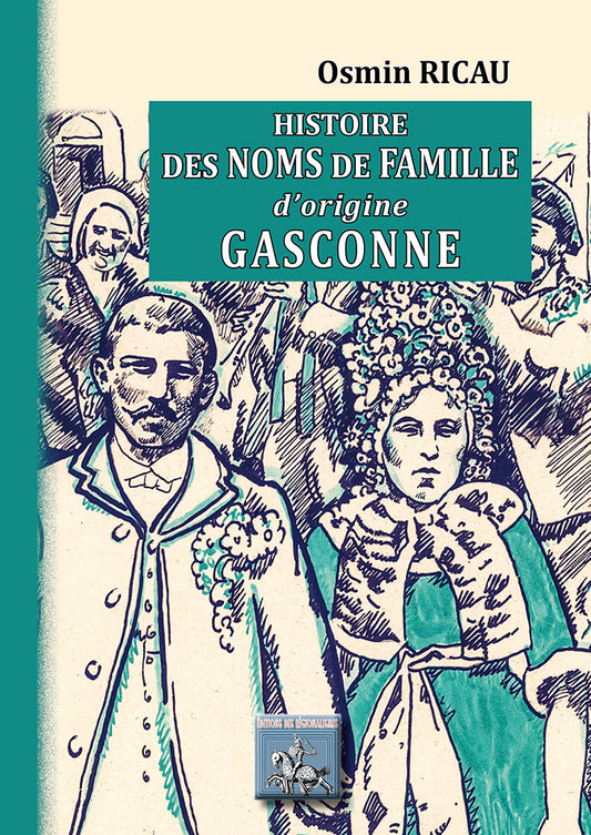 Histoire des noms de famille d'origine gasconne