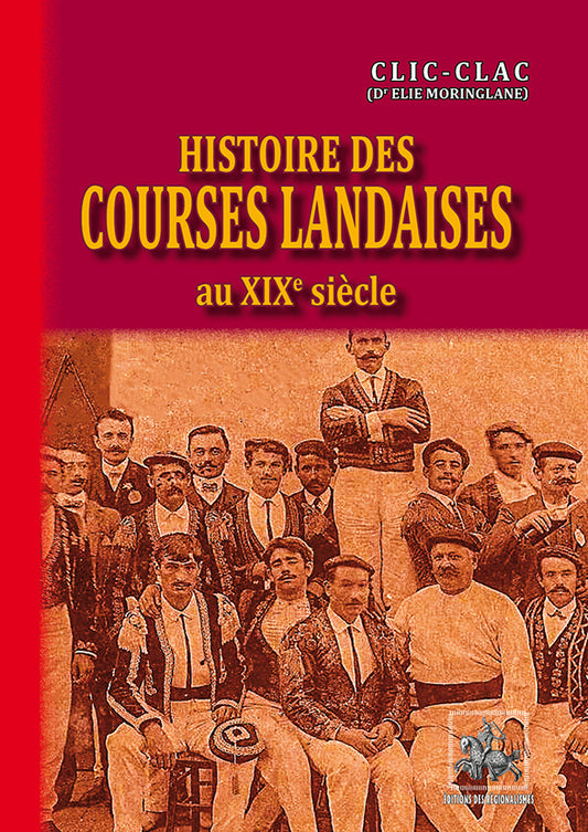 Histoire des Courses landaises au XIXe siècle