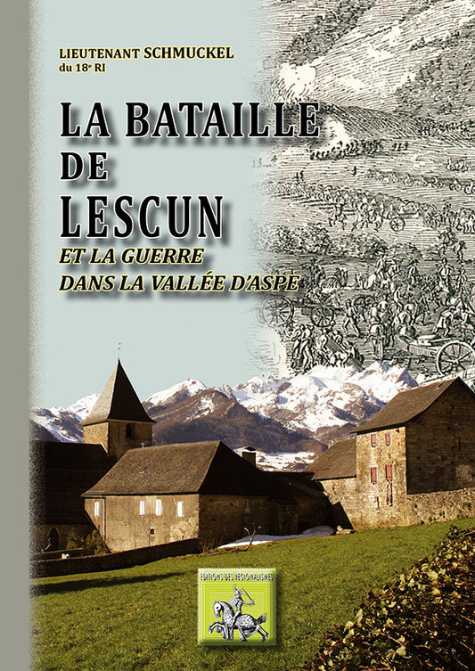 La bataille de Lescun et la Guerre en Vallée d'Aspe