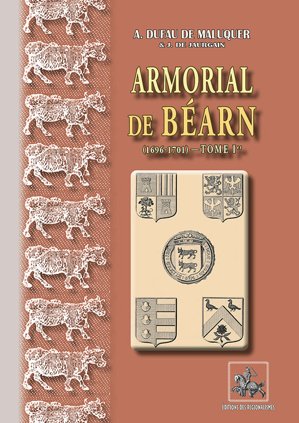 Armorial de Béarn (1696-1701) • T1