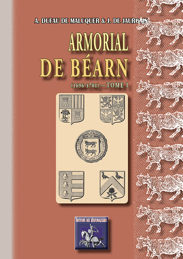 Armorial de Béarn (1696-1701) • T1