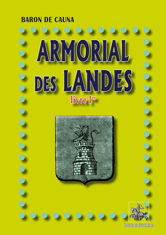 Armorial des Landes (Livre Ier)