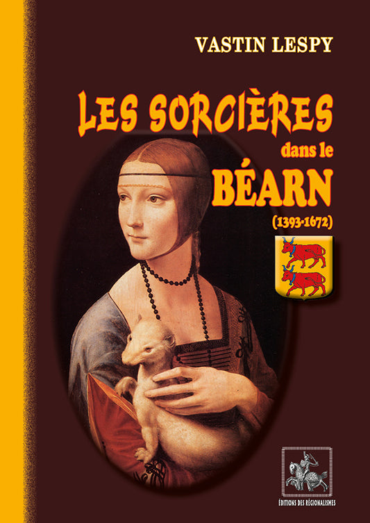 Les Sorcières dans le Béarn (1393-1672)