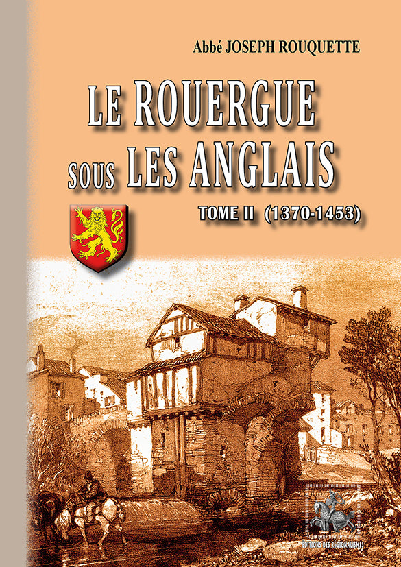 Le Rouergue sous les Anglais (T2 : 1370-1453)