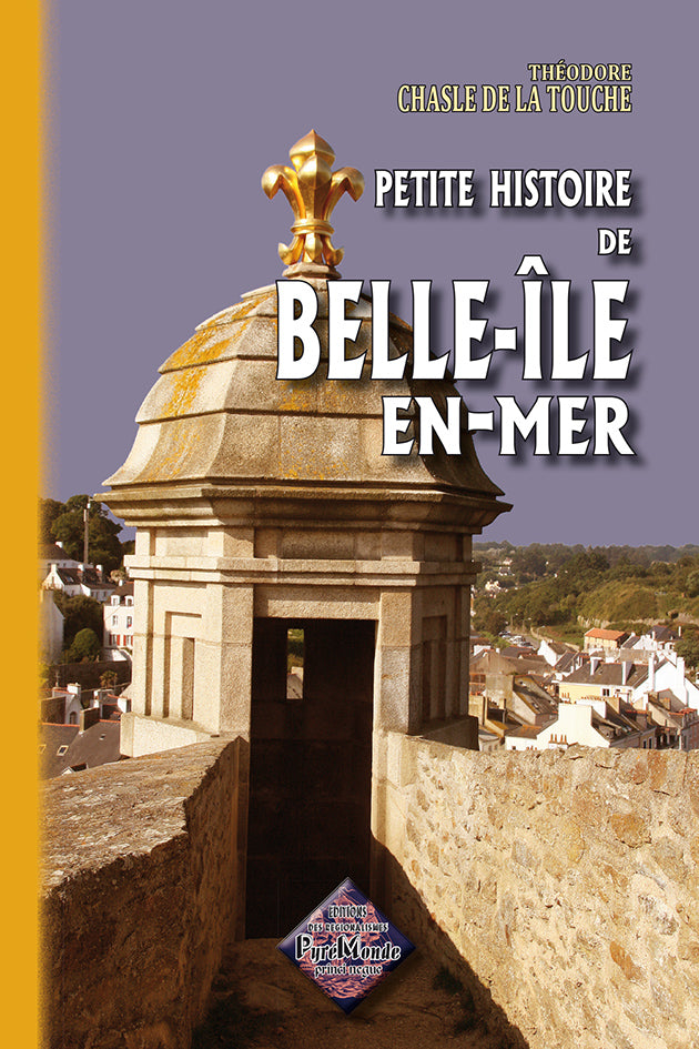 Petite Histoire de Belle-Isle-en-Mer