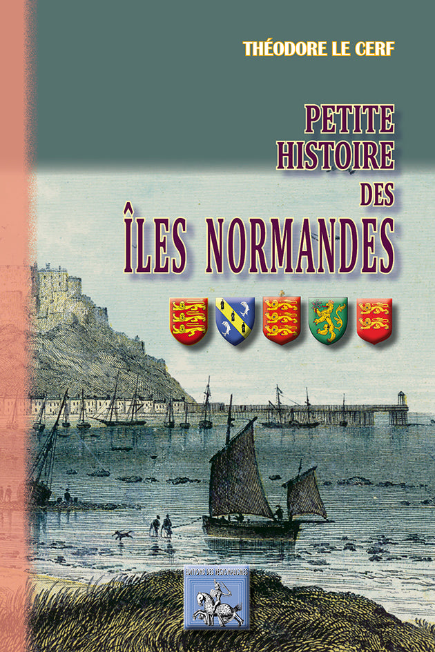 Petite Histoire des Îles normandes