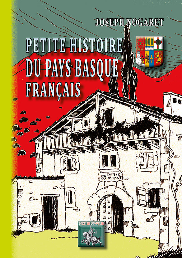Petite Histoire du Pays basque français