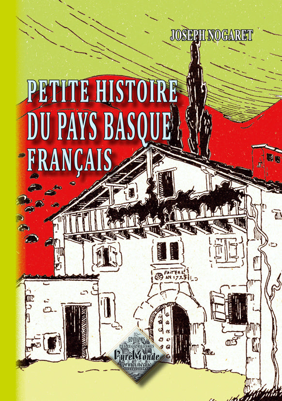 Petite Histoire du Pays basque français