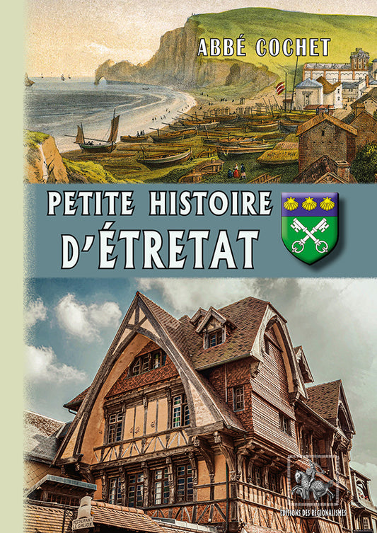 Petite Histoire d'Etretat