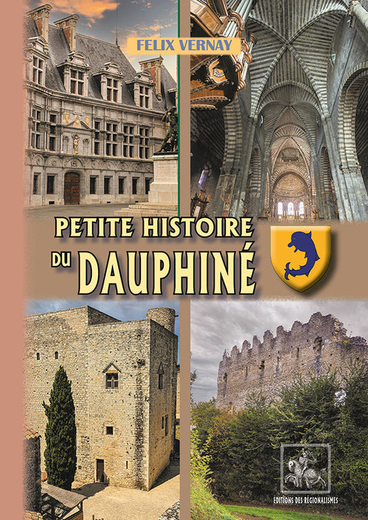 Petite Histoire du Dauphiné