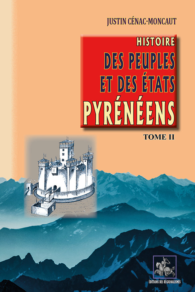 Couverture de Histoire des peuples et des états pyrénéens - T.2