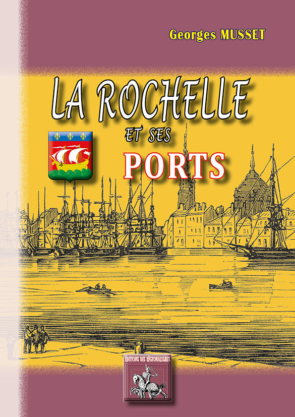 La Rochelle et ses Ports