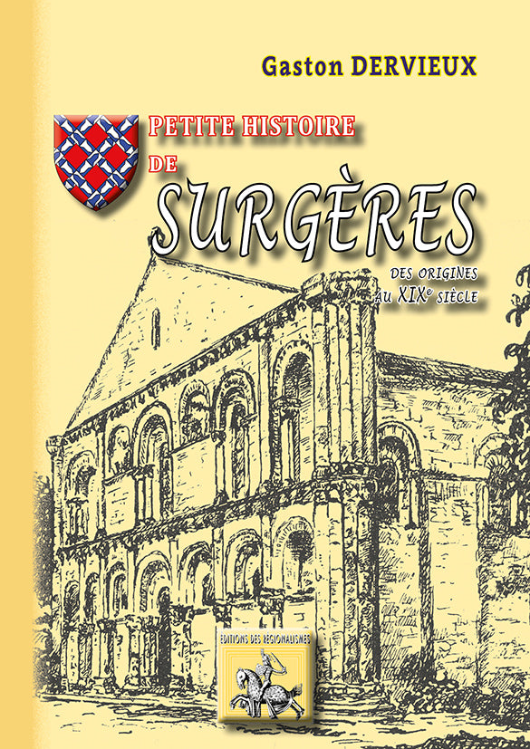Petite Histoire de Surgères (des origines au XIXe siècle)