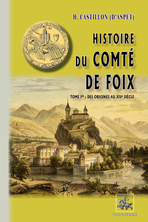 Histoire du Comté de Foix (T1)