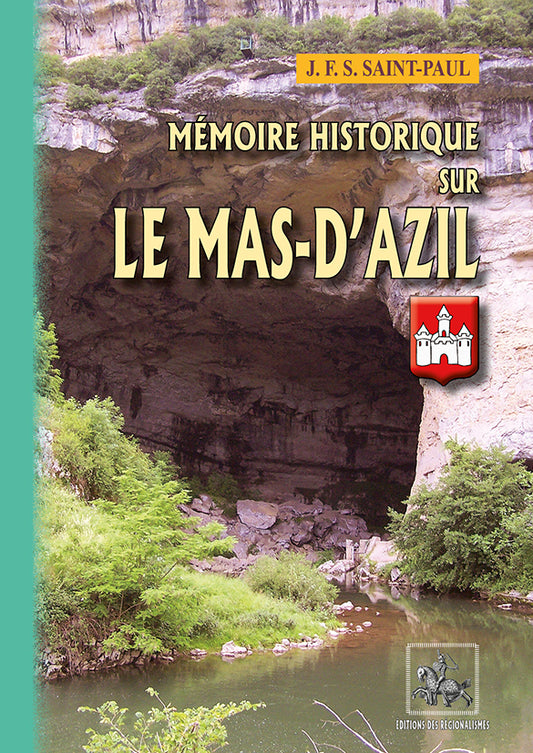 Mémoire historique sur le Mas-d'Azil