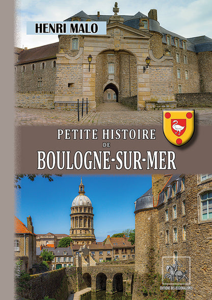 Petite Histoire de Boulogne-sur-Mer