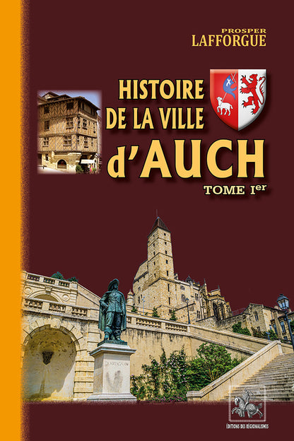 Histoire de la Ville d'Auch (T1)