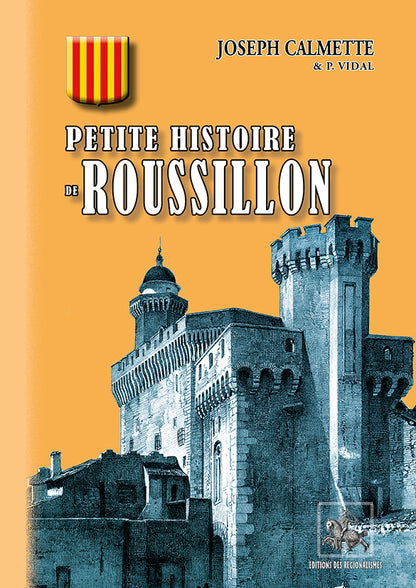 Petite Histoire de Roussillon
