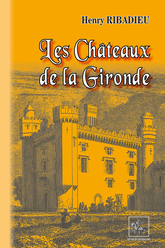 Les Châteaux de la Gironde