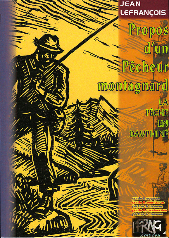Propos d'un Pêcheur montagnard • La Pêche en Dauphiné
