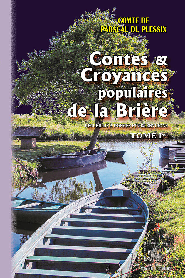 Contes et Croyances populaires de la Brière recueillis à Donges et ses environs (T1)