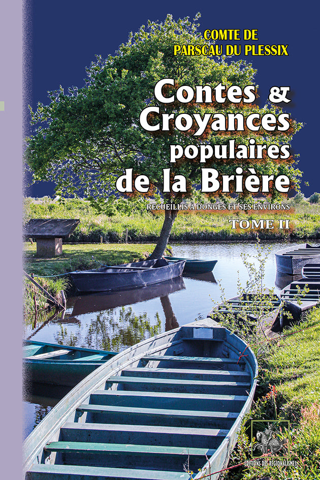 Contes et Croyances populaires de la Brière recueillis à Donges et ses environs (T2)