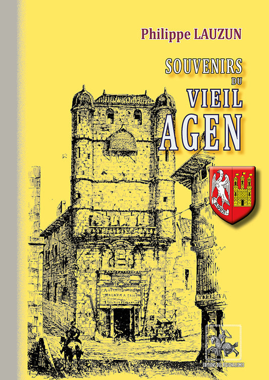 Souvenirs du Vieil Agen