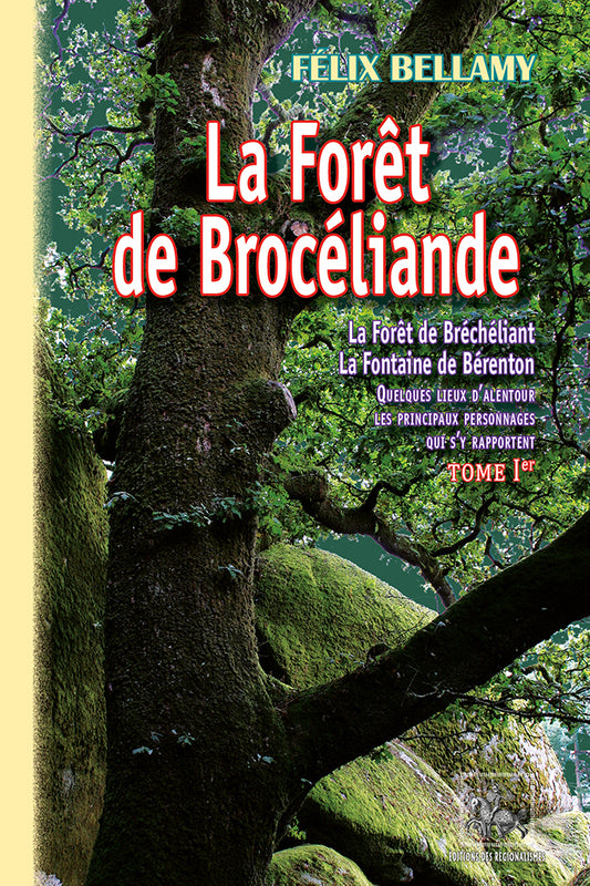 La Forêt de Brocéliande (T1)