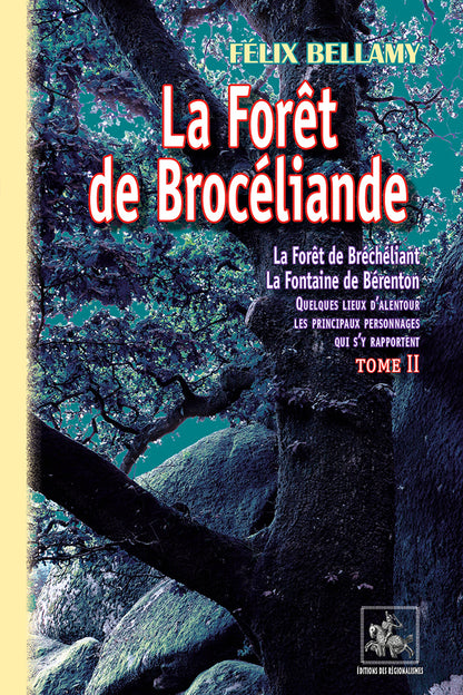 La Forêt de Brocéliande (T2)