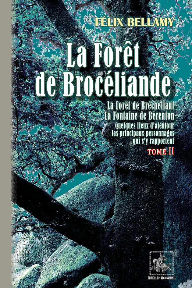 La Forêt de Brocéliande (T2)